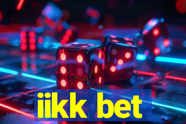 iikk bet